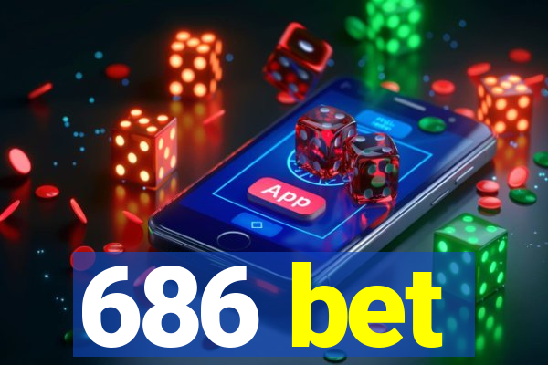 686 bet